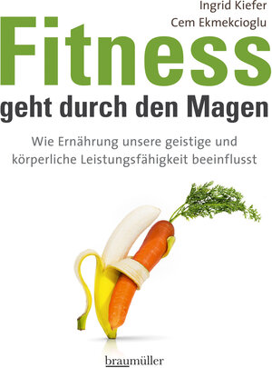 Buchcover Fitness geht durch den Magen | Ingrid Kiefer | EAN 9783991001249 | ISBN 3-99100-124-1 | ISBN 978-3-99100-124-9
