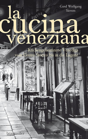 Buchcover La Cucina Veneziana | Gerd Wolfgang Sievers | EAN 9783991002277 | ISBN 3-99100-227-2 | ISBN 978-3-99100-227-7