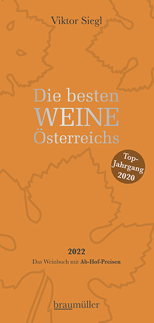 Buchcover Die besten Weine Österreichs 2022 | Viktor Siegl | EAN 9783991003427 | ISBN 3-99100-342-2 | ISBN 978-3-99100-342-7