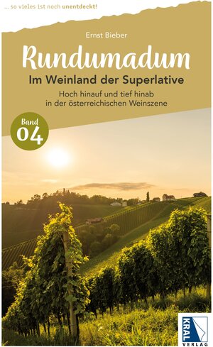 Buchcover Rundumadum: Im Weinland der Superlative | Ernst Bieber | EAN 9783991031093 | ISBN 3-99103-109-4 | ISBN 978-3-99103-109-3
