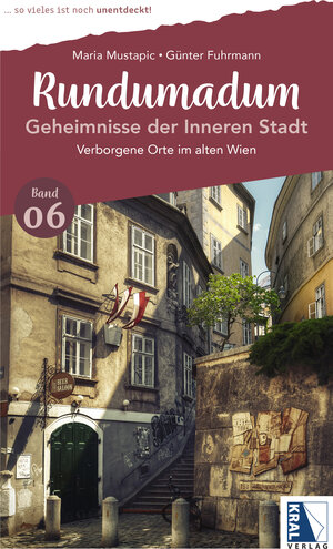 Buchcover Rundumadum: Geheimnisse der Inneren Stadt | Maria Mustapic | EAN 9783991031482 | ISBN 3-99103-148-5 | ISBN 978-3-99103-148-2