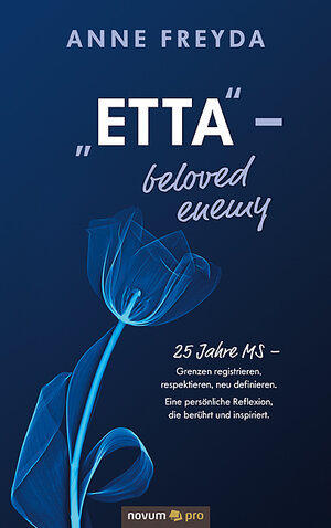 Buchcover „Etta“ ‒ beloved enemy | Anne Freyda | EAN 9783991070115 | ISBN 3-99107-011-1 | ISBN 978-3-99107-011-5