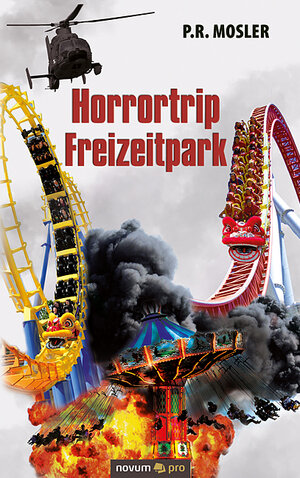 Buchcover Horrortrip Freizeitpark | P.R. Mosler | EAN 9783991074953 | ISBN 3-99107-495-8 | ISBN 978-3-99107-495-3