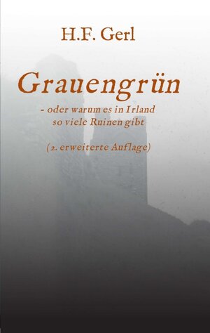 Buchcover Grauengrün | H.F. Gerl | EAN 9783991104896 | ISBN 3-99110-489-X | ISBN 978-3-99110-489-6