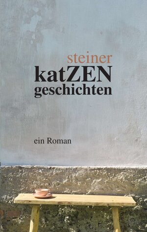 Buchcover katZENgeschichten | Michael Steiner | EAN 9783991107156 | ISBN 3-99110-715-5 | ISBN 978-3-99110-715-6