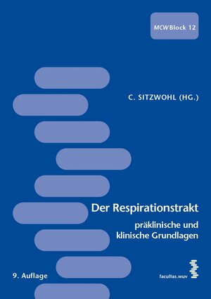Buchcover Der Respirationstrakt - präklinische und klinische Grundlagen  | EAN 9783991110217 | ISBN 3-99111-021-0 | ISBN 978-3-99111-021-7