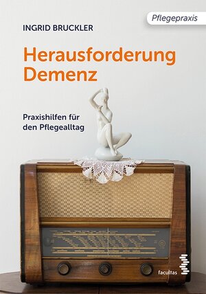 Buchcover Herausforderung Demenz | Ingrid Bruckler | EAN 9783991111375 | ISBN 3-99111-137-3 | ISBN 978-3-99111-137-5