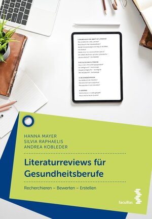 Buchcover Literaturreviews für Gesundheitsberufe | Hanna Mayer | EAN 9783991112235 | ISBN 3-99111-223-X | ISBN 978-3-99111-223-5