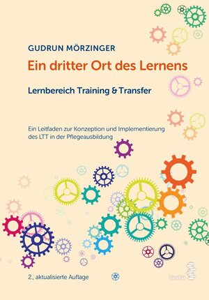 Buchcover Ein dritter Ort des Lernens: Lernbereich Training & Transfer | Gudrun Mörzinger | EAN 9783991112280 | ISBN 3-99111-228-0 | ISBN 978-3-99111-228-0
