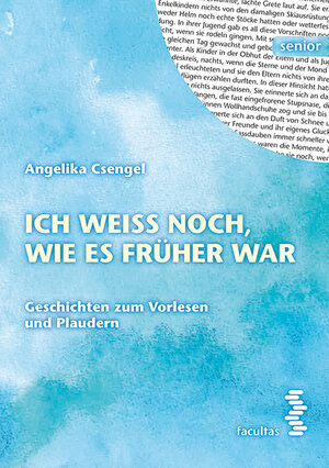 Buchcover Ich weiß noch, wie es früher war (Zusatzmaterial) | Angelika Csengel | EAN 9783991112730 | ISBN 3-99111-273-6 | ISBN 978-3-99111-273-0