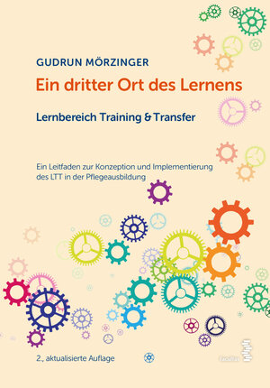 Buchcover Ein dritter Ort des Lernens: Lernbereich Training & Transfer | Gudrun Mörzinger | EAN 9783991113294 | ISBN 3-99111-329-5 | ISBN 978-3-99111-329-4