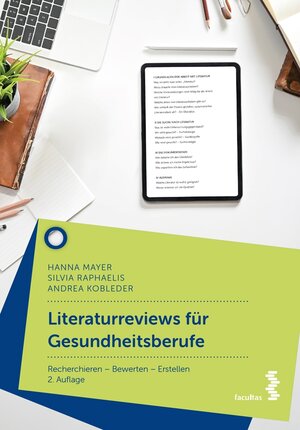 Buchcover Literaturreviews für Gesundheitsberufe | Hanna Mayer | EAN 9783991116356 | ISBN 3-99111-635-9 | ISBN 978-3-99111-635-6