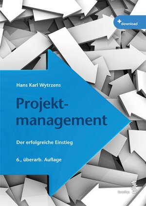 Buchcover Projektmanagement | Hans Karl Wytrzens | EAN 9783991116400 | ISBN 3-99111-640-5 | ISBN 978-3-99111-640-0
