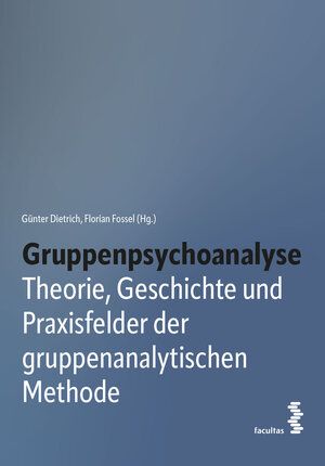 Buchcover Gruppenpsychoanalyse  | EAN 9783991117377 | ISBN 3-99111-737-1 | ISBN 978-3-99111-737-7