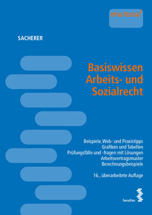 Buchcover Basiswissen Arbeits- und Sozialrecht | Remo Sacherer | EAN 9783991117520 | ISBN 3-99111-752-5 | ISBN 978-3-99111-752-0