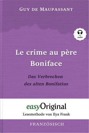 Buchcover Le crime au père Boniface / Das Verbrechen des alten Bonifatius (mit kostenlosem Audio-Download-Link) | Guy de Maupassant | EAN 9783991120575 | ISBN 3-99112-057-7 | ISBN 978-3-99112-057-5