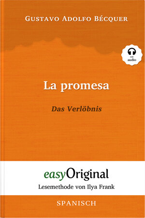 Buchcover La promesa / Das Verlöbnis (Buch + Audio-Online) - Lesemethode von Ilya Frank - Zweisprachige Ausgabe Spanisch-Deutsch | Gustavo Adolfo Bécquer | EAN 9783991121275 | ISBN 3-99112-127-1 | ISBN 978-3-99112-127-5