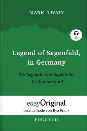 Buchcover Legend of Sagenfeld, in Germany / Die Legende von Sagenfeld, in Deutschland (Buch + Audio-Online) - Lesemethode von Ilya Frank - Zweisprachige Ausgabe Englisch-Deutsch | Mark Twain | EAN 9783991121398 | ISBN 3-99112-139-5 | ISBN 978-3-99112-139-8