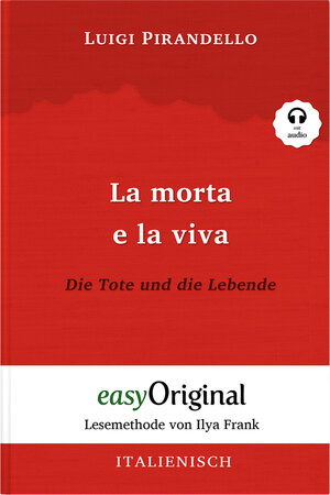 Buchcover La morta e la viva / Die Tote und die Lebende (mit kostenlosem Audio-Download-Link) | Luigi Pirandello | EAN 9783991121886 | ISBN 3-99112-188-3 | ISBN 978-3-99112-188-6