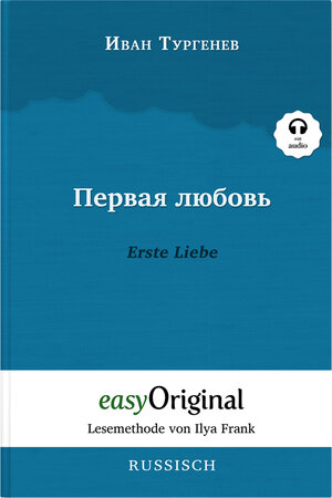 Buchcover Pervaja ljubov / Erste Liebe (Buch + Audio-Online) - Lesemethode von Ilya Frank - Zweisprachige Ausgabe Russisch-Deutsch | Iwan Turgenew | EAN 9783991121916 | ISBN 3-99112-191-3 | ISBN 978-3-99112-191-6