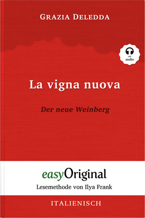 Buchcover La vigna nuova / Der neue Weinberg (Buch + Audio-Online) - Lesemethode von Ilya Frank - Zweisprachige Ausgabe Italienisch-Deutsch | Grazia Deledda | EAN 9783991122036 | ISBN 3-99112-203-0 | ISBN 978-3-99112-203-6
