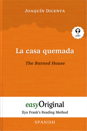 Buchcover La casa quemada / The Burned House (with audio-online) - Ilya Frank’s Reading Method - Bilingual edition Spanish-English | Joaquín Dicenta | EAN 9783991123248 | ISBN 3-99112-324-X | ISBN 978-3-99112-324-8