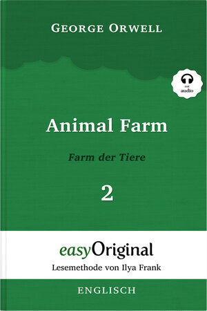 Buchcover Animal Farm / Farm der Tiere - Teil 2 (Buch + Audio-Online) - Lesemethode von Ilya Frank - Zweisprachige Ausgabe Englisch-Deutsch | George Orwell | EAN 9783991125983 | ISBN 3-99112-598-6 | ISBN 978-3-99112-598-3