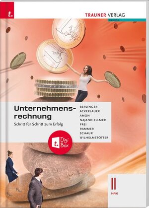 Buchcover Unternehmensrechnung II HAK + TRAUNER-DigiBox | Michael Wilhelmstötter | EAN 9783991130017 | ISBN 3-99113-001-7 | ISBN 978-3-99113-001-7