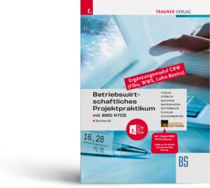 Buchcover Betriebswirtschaftliches Projektpraktikum für Büroberufe mit BMD NTCS (CRW-Module: Fibu, WWS-Basics, Lohn-Basics) + TRAUNER-DigiBox | Günter Tyszak | EAN 9783991130031 | ISBN 3-99113-003-3 | ISBN 978-3-99113-003-1