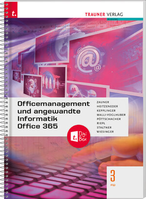 Buchcover Officemanagement und angewandte Informatik 3 FW Office 365 + TRAUNER-DigiBox | Doris Zauner | EAN 9783991130178 | ISBN 3-99113-017-3 | ISBN 978-3-99113-017-8