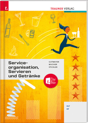 Buchcover Serviceorganisation, Servieren und Getränke + TRAUNER-DigiBox | Wolfgang Mucher | EAN 9783991131748 | ISBN 3-99113-174-9 | ISBN 978-3-99113-174-8