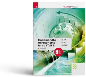 Buchcover Angewandte Wirtschaftslehre für Büroberufe (Teil 2) + TRAUNER-DigiBox | Friedrich Winkler | EAN 9783991131861 | ISBN 3-99113-186-2 | ISBN 978-3-99113-186-1