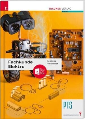 Buchcover Fachkunde Elektro PTS + TRAUNER-DigiBox | Dietmar Chodura | EAN 9783991131984 | ISBN 3-99113-198-6 | ISBN 978-3-99113-198-4