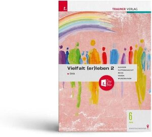 Buchcover Vielfalt (er)leben 2 - Ethik 6 AHS + TRAUNER-DigiBox | Ferdinand Auhser | EAN 9783991132332 | ISBN 3-99113-233-8 | ISBN 978-3-99113-233-2