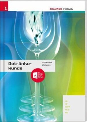 Buchcover Getränkekunde + TRAUNER-DigiBox | Heinz Lenger | EAN 9783991132691 | ISBN 3-99113-269-9 | ISBN 978-3-99113-269-1