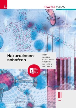 Buchcover Naturwissenschaften III HAK + TRAUNER-DigiBox | Erika Hödl | EAN 9783991133216 | ISBN 3-99113-321-0 | ISBN 978-3-99113-321-6