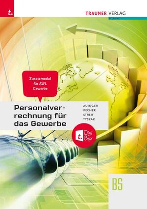 Buchcover Personalverrechnung für das Gewerbe – Zusatzmodul Angewandte Wirtschaftslehre + TRAUNER-DigiBox | Reinhard Auinger | EAN 9783991133421 | ISBN 3-99113-342-3 | ISBN 978-3-99113-342-1