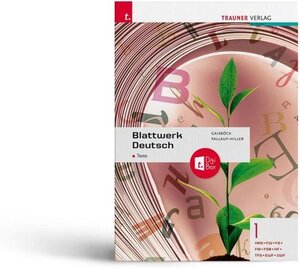 Buchcover Blattwerk Deutsch - Texte, 1 HAS/FW/FS/FM/FSB/HF/TFS/EWF/ZWF + TRAUNER-DigiBox | Johannes Gaisböck | EAN 9783991133728 | ISBN 3-99113-372-5 | ISBN 978-3-99113-372-8