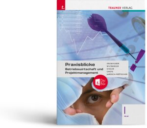 Buchcover Praxisblicke - Betriebswirtschaft und Projektmanagement I HLW E-Book Solo | Rainer Krumhuber | EAN 9783991134589 | ISBN 3-99113-458-6 | ISBN 978-3-99113-458-9