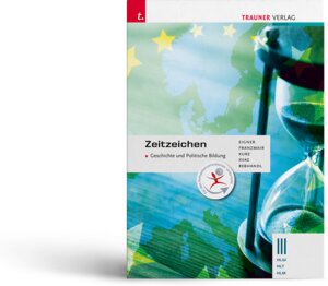 Buchcover Zeitzeichen - Geschichte und Politische Bildung III HLW/HLT/HLM E-Book Solo | Heinz Franzmair | EAN 9783991134879 | ISBN 3-99113-487-X | ISBN 978-3-99113-487-9