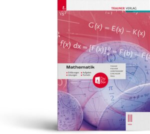 Buchcover Mathematik III HAK - Erklärungen, Aufgaben, Lösungen, Formeln E-Book Solo | Friedrich Tinhof | EAN 9783991134954 | ISBN 3-99113-495-0 | ISBN 978-3-99113-495-4