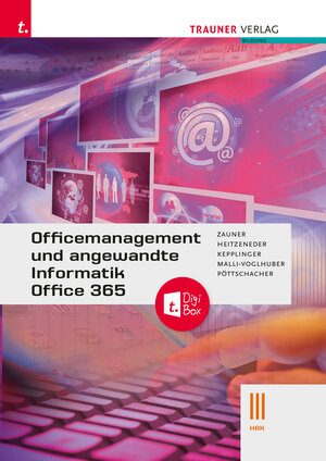 Buchcover Officemanagement und angewandte Informatik III HAK Office 365 E-Book Solo | Doris Zauner | EAN 9783991135562 | ISBN 3-99113-556-6 | ISBN 978-3-99113-556-2