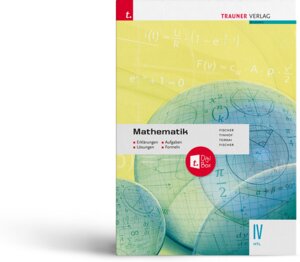 Buchcover Mathematik IV HTL - Erklärungen, Aufgaben, Lösungen, Formeln E-Book Solo | Peter Fischer | EAN 9783991135951 | ISBN 3-99113-595-7 | ISBN 978-3-99113-595-1