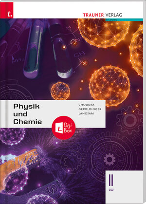 Buchcover Physik und Chemie II LW E-Book Solo | Dietmar Chodura | EAN 9783991136019 | ISBN 3-99113-601-5 | ISBN 978-3-99113-601-9