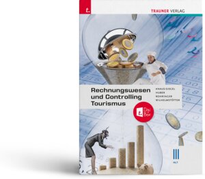Buchcover Rechnungswesen und Controlling Tourismus III HLT E-Book Solo | Birgit Knaus-Siegel | EAN 9783991136057 | ISBN 3-99113-605-8 | ISBN 978-3-99113-605-7