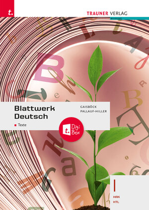 Buchcover Blattwerk Deutsch - Texte, I HAK/HTL E-Book Solo | Johannes Gaisböck | EAN 9783991136514 | ISBN 3-99113-651-1 | ISBN 978-3-99113-651-4