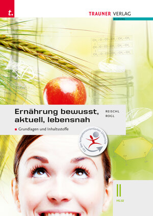 Buchcover Ernährung - bewusst, aktuell, lebensnah II Grundlagen und Inhaltsstoffe E-BOOK+ Solo | Anita Reischl | EAN 9783991136897 | ISBN 3-99113-689-9 | ISBN 978-3-99113-689-7