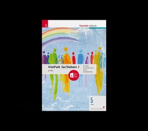 Buchcover Vielfalt (er)leben 1 - Ethik 5 AHS + TRAUNER-DigiBox | Ferdinand Auhser | EAN 9783991137382 | ISBN 3-99113-738-0 | ISBN 978-3-99113-738-2
