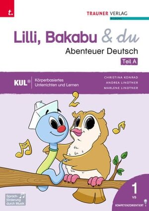 Buchcover Lilli, Bakabu & du - Abenteuer Deutsch 1 (zweiteilig, Teil A, Teil B) | Christina Konrad | EAN 9783991137764 | ISBN 3-99113-776-3 | ISBN 978-3-99113-776-4