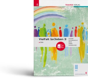 Buchcover Vielfalt (er)leben 3 - Ethik III BHS E-Book Solo | Auhser | EAN 9783991138129 | ISBN 3-99113-812-3 | ISBN 978-3-99113-812-9